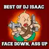DJ Isaac - Face Down, Ass Up (Ruthless & Vorwerk Remix)