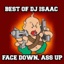 Best of DJ Isaac (Face Down, Ass Up)