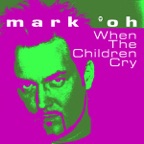 When the Children Cry