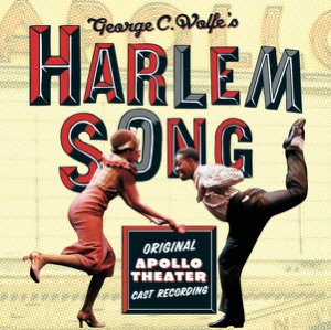 Harlem Song (Original Apollo Theater Cast Recording)