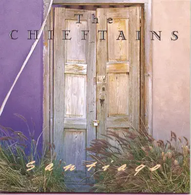 Listen to Santiago by The Chieftains