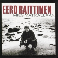 Mies Matkallaan - Eero Raittinen