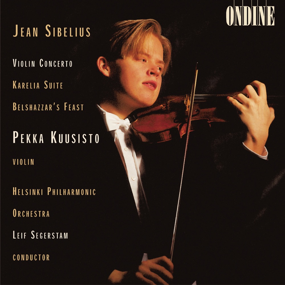 Обложка альбома «Sibelius: Violin Concerto In D Minor, Karelia Suite & Belshazzar's Feast Suite» — Leif Segerstam, Pekka Kuusisto & Helsinki Philharmonic Orchestra