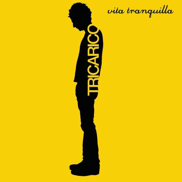Обложка альбома «Vita tranquilla - Single» — Tricarico