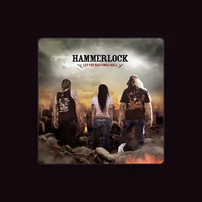 Listen to Hammerlock, watch music videos, read bio, see tour dates & more!