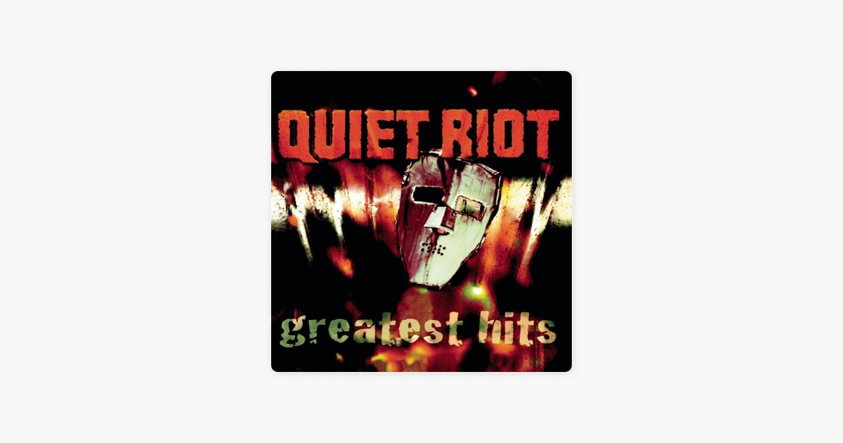 Quiet Riot: Greatest Hits - クワイエット・ライオットのアルバム