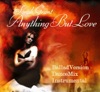 Anything But Love (Disco Deejays Dance Mix)