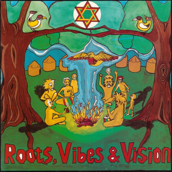 Roots, Vibes and Vision