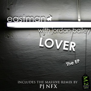Lover (with Jordan Bailey) [Eastman Le Club Edit]