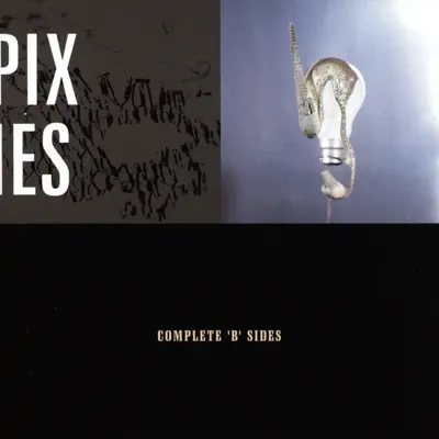Complete "B" Sides - Pixies