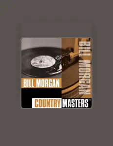 Listen to Bill Morgan, watch music videos, read bio, see tour dates & more!