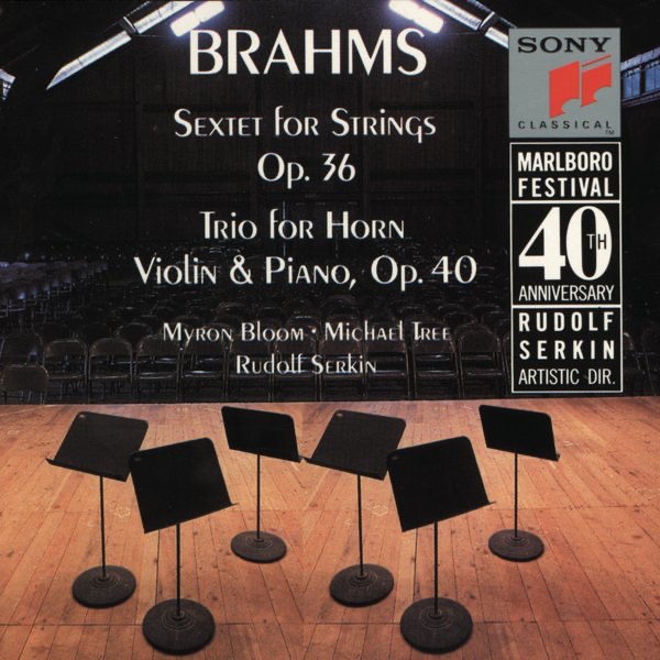 Brahms: Sextet, Op. 36 - Horn Trio, Op. 40