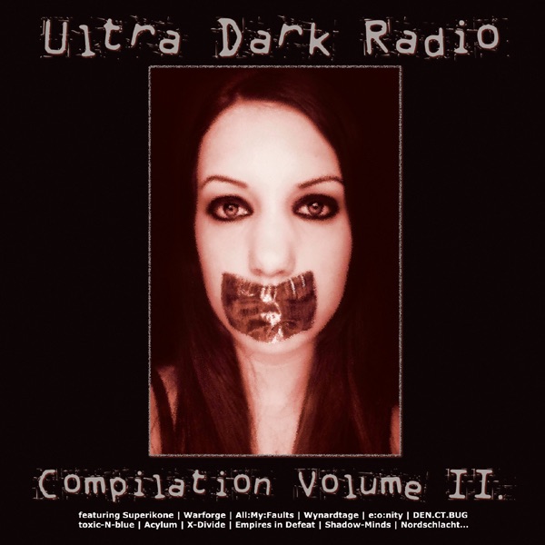 Ultra Dark Radio Compilation Volume II
