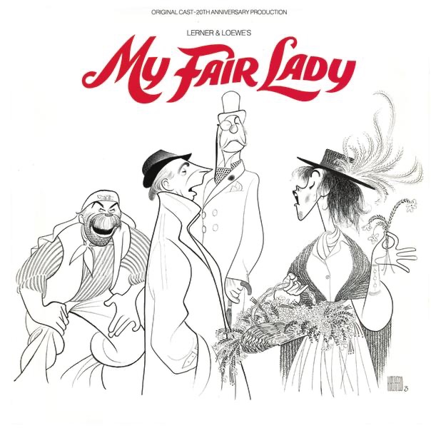 Обложка альбома «My Fair Lady (1976 20th Anniversary Broadway Cast Recording)» — Lerner & Loewe, Ian Richardson, Christine Andreas & Jerry Lanning
