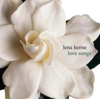 Love Songs: Lena Horne - Lena Horne