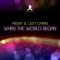When the World Began - EP - Reza & Jon Craig