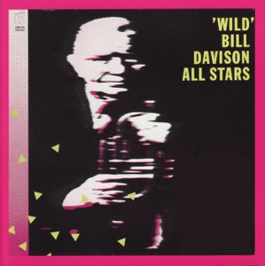 "Wild" Bill Davison All Stars