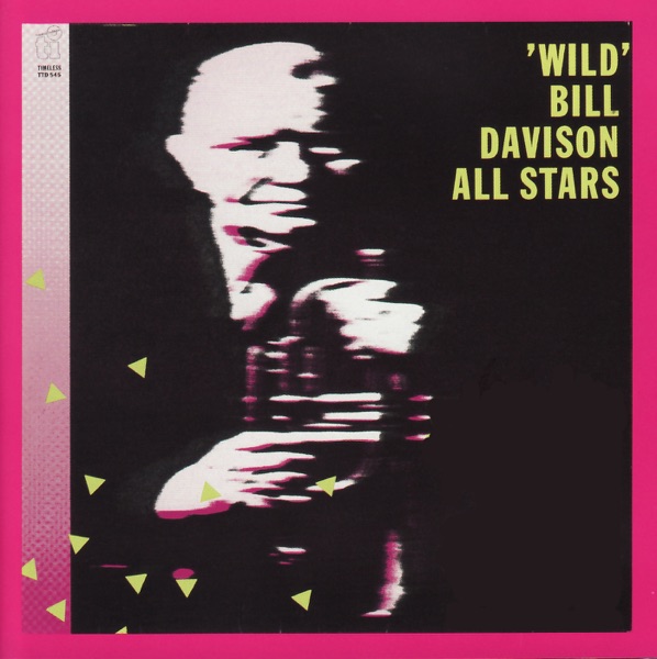 "Wild" Bill Davison All Stars