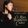 Academy of St Martin in the Fields, Joshua Bell & Michael Stern - O Mio Babbino Caro from Gianni Schicchi
