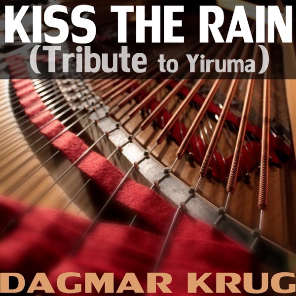 Kiss the Rain (Tribute to Yiruma) - Single album cover