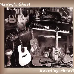 Haunting Melodies - Marley's Ghost