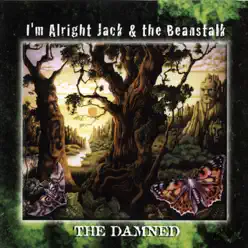 I'm Alright Jack & the Beanstalk - The Damned