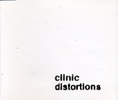 Clinic - Distortions