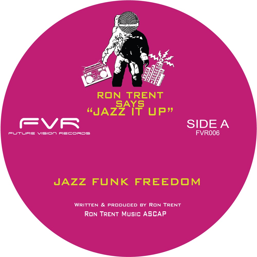 Обложка альбома «Jazz Funk Freedom - EP» — Ron Trent