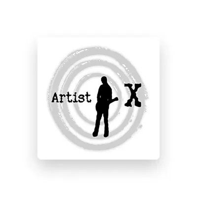 Listen to Artist X, watch music videos, read bio, see tour dates & more!