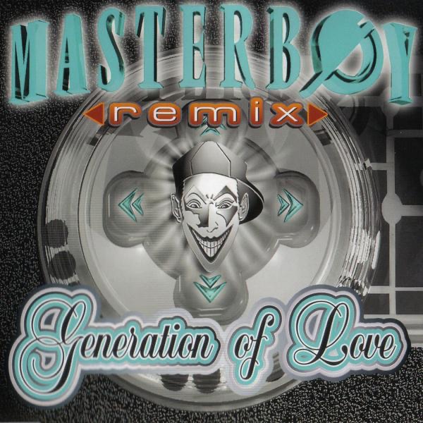 Обложка альбома «Generation of Love (Remixes) - EP» — Masterboy