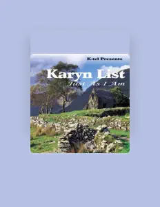 Ascolta Karyn List, guarda video musicali, leggi la biografia, vedi le date del tour & altro!