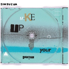 Make Up Your Mind - Slight Return Mix