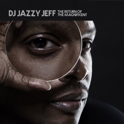 DJ Jazzy Jeff - My Soul Ain't for Sale (Featuring Raheem Devaughn)