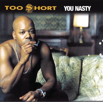 You Nasty