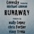 Runaway (Vinny Troia Remix)