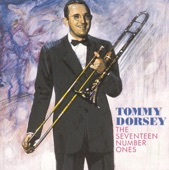 Tommy Dorsey & His Clambake Seven - The Big Apple