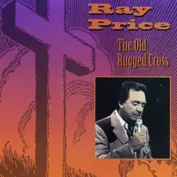 The Old Rugged Cross - Ray Price