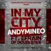 Andy Mineo - In My City (feat. Efrain of Doubledge)