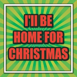 I'll Be Home for Christmas