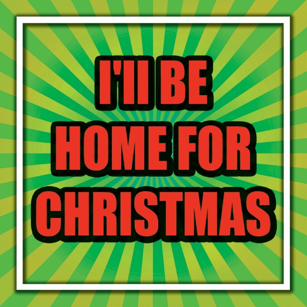 I'll Be Home for Christmas