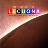 Ernesto Lecuona Always In My Heart The Music of Lecuona: The Best Compositions of Ernesto Lecuona (Stereo Remaster)