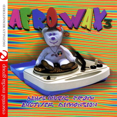 Afrowax, Vol. 3  (Dance Music from Another Dimension)