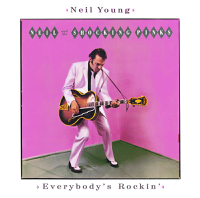 Neil Young - Everybody's Rockin' artwork