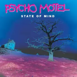 State of Mind - Psycho Motel