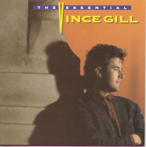 Album cover for The Essential Vince Gill