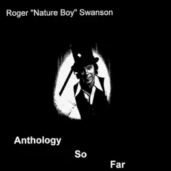 Anthology So Far - Roger Anthology So Far - Roger
