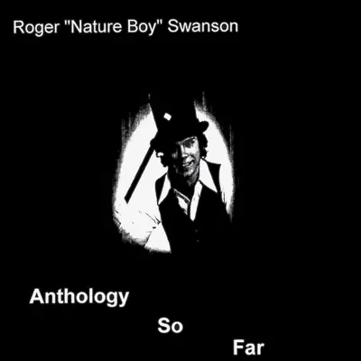 Anthology So Far - Roger Anthology So Far - Roger