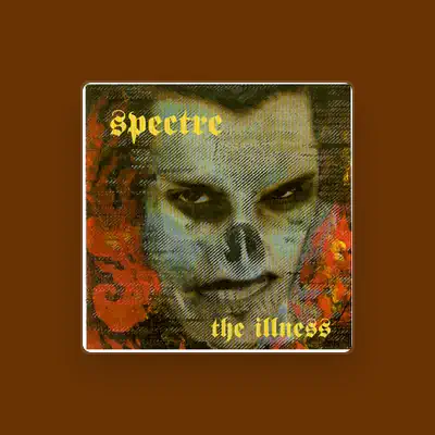 Listen to Spectre, watch music videos, read bio, see tour dates & more!