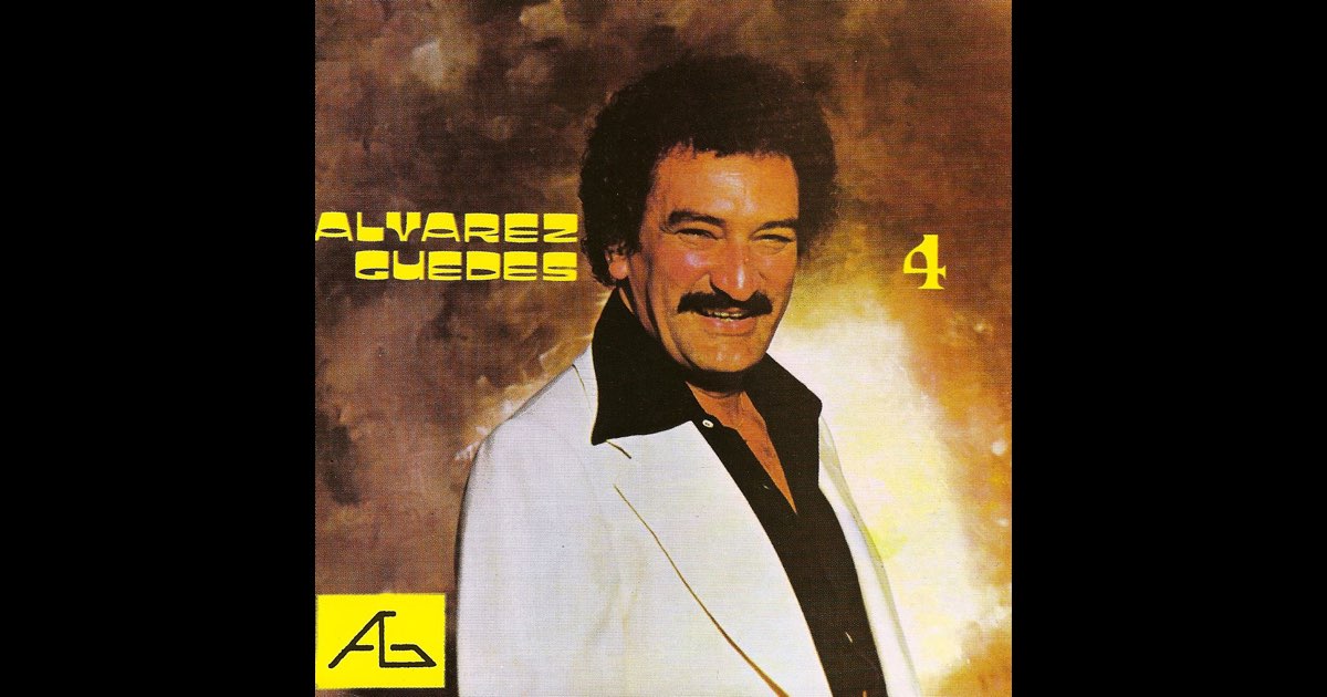 ‎Alvarez Guedes, Vol. 4 - Album by Alvarez Guedes - Apple Music