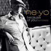 Ne-Yo - Because of You